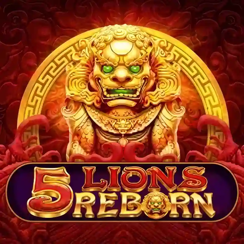 5 Lions Reborn